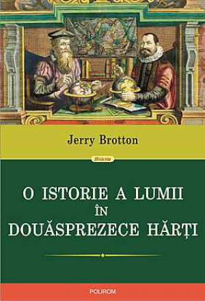 O istorie a lumii in douasprezece harti
