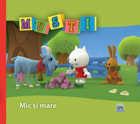 Musti : Mic şi mare