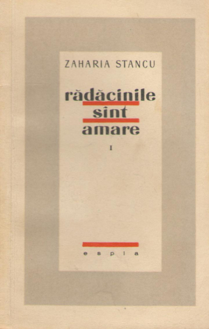 Radacinile sint amare  Vol. I, ii, III, IV, V