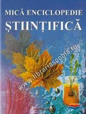 Mica enciclopedie stiintifica