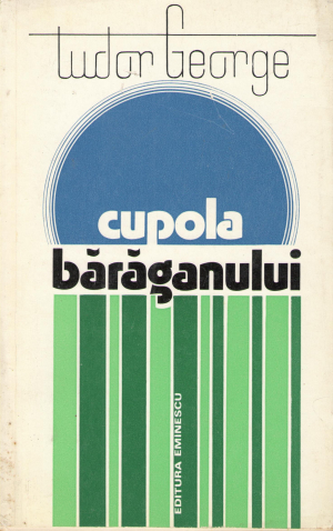 cupola baraganului balade, imnuri, ode, elegii