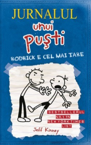Jurnalul unui pusti Rodrick e cel mai tare
