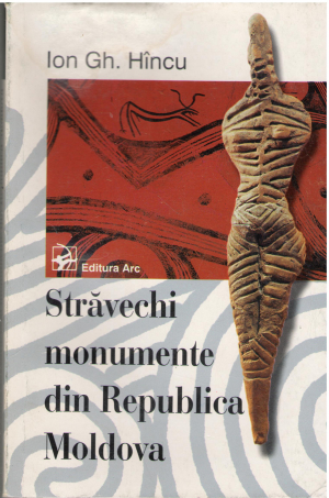 stravechi monumente din republica moldova