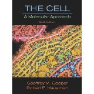 The Cell: A Molecular Approach, Sixth Edition