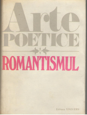 Romantismul Arte poetice