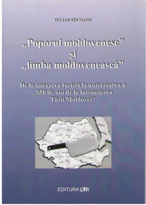 Poporul moldovenesc si limba moldoveneasca de la anexarea tarista la aniversarea a 650 de ani de la intemeierea tarii Moldovei