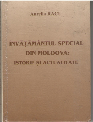 Invatamantul special din Moldova : istorie si actualitate