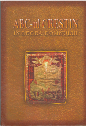 ABC-ul crestin In legea Domnului