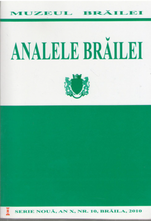Analele Brailei  Serie noua  An X  Nr 10  Braila 2010
