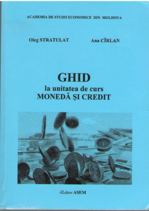 Ghid la universitatea de curs Moneda si credit