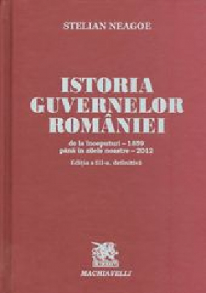 Istoria Guvernelor Romaniei: de la inceputuri-1859 pana in zilele noastre 2012