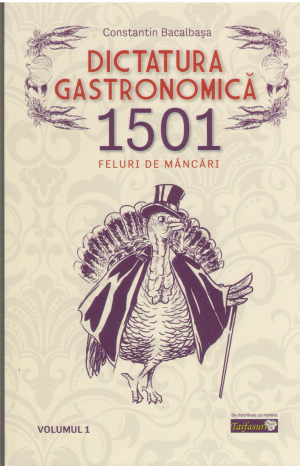 distatura gastronomica 1501 feluri de mancare volumul 1