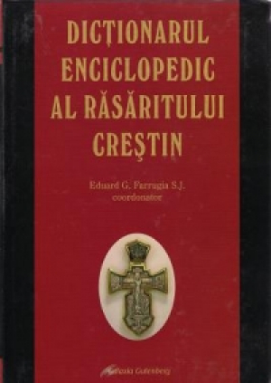 Dictionarul enciclopedic al rasaritului crestin