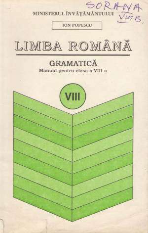 limba romana gramatica manual pentru clasa a VIII-a gramatica si notiuni de vocabular si de istorie a limbii romane