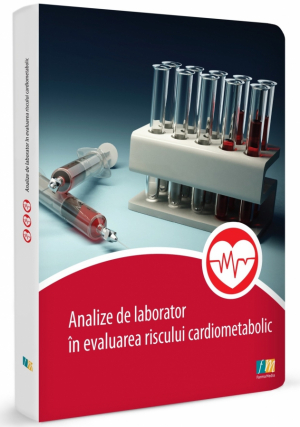 Analize de laborator în evaluarea riscului cardio-metabolic