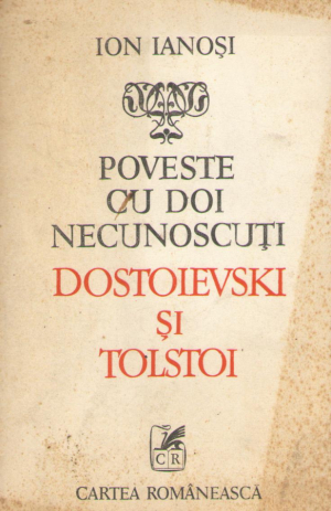 poveste cu doi necunoscuti Dostoievski si tolstoi