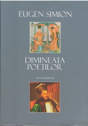 Dimineata poetilor  Eseuri despre inceputurile poeziei romane