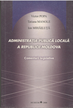 Administratia publica locala a Republicii Moldova  Comentarii legislative