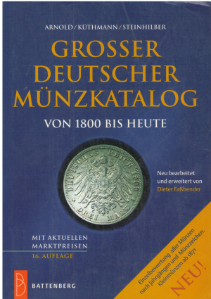 Grosser Deutscher Münzkatalog – Von 1800 bis heute