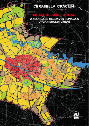 Metabolismul urban O abordare neconventionala a organismului urban