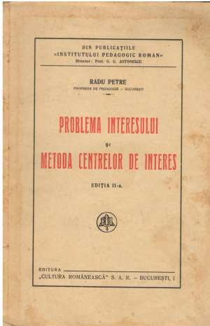 PROBLEMA INTERESULUI SI METODA CETRELOR DE INTRES EDITIA II-A