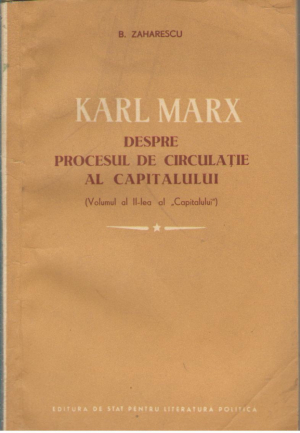Karl Marx  Despre procesul de circulatie al capitalului Volumul II