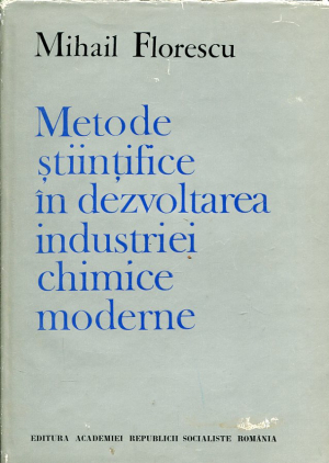 Metode stiintifice in dezvoltarea industriei chimice moderne