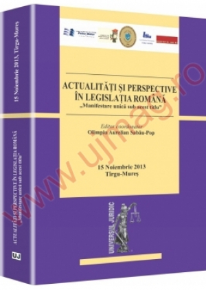Actualitati si perspective in legislatia romana