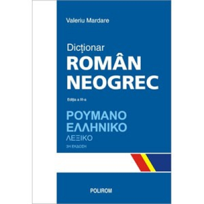Dicționar Român-Neogrec (Ediția a III-a)