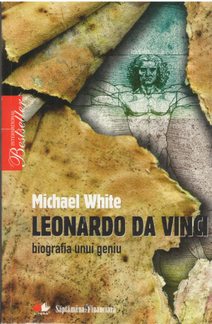 Leonardo da Vinci biografia unui geniu
