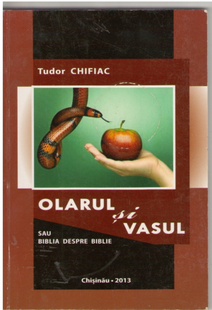 Olarul si vasul sau Biblia despre biblie