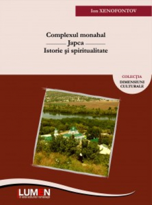 Complexul monahal Japca  Istorie si spiritualitate