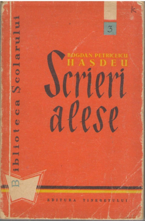 Bogdan Petriceicu Hasdeu  Scrieri alese