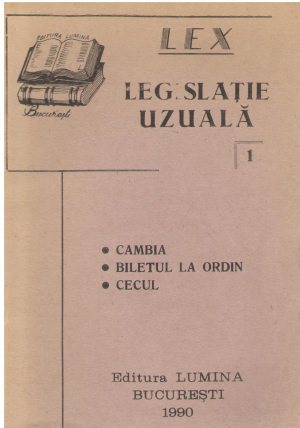lex legislatie uzuala cambia, biletul la ordin, cecul