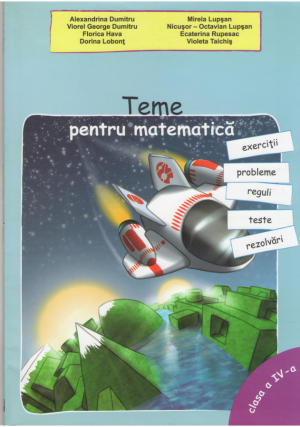 Teme pentru matematica clasa a IV-a