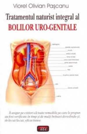 Tratamentul naturist integral al bolilor uro-genitale