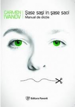 Sase sasi in sase saci manual de dictie