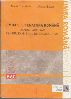 limba si literatura romana manual auxiliar pentru examenul de bacalaureat