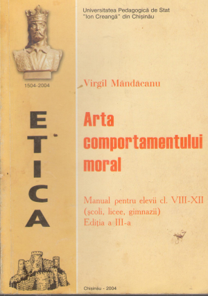 etica si arta comportamentului moral manual pentru elevii cl. viii-xii editia a iii-a