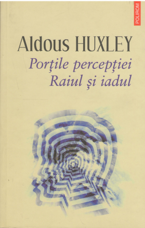 portile perceptiei raiul si iadul