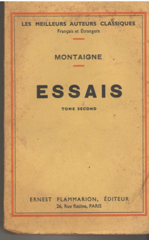montaigne les essais Tome premier + Tome second + Tom troisieme + TOM quatrieme