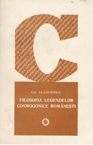 Filosofia legendelor cosmogonice romanesti