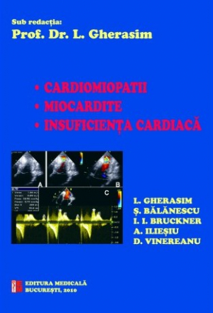 Cardiomiopatii. Miocardite. Insuficienţa cardiacă