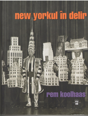 New Yorkul in delir  Un manifest retroactiv pentru Manhattan