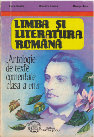 limba si literatura romana antologie de texte comentate clasa a vii-a