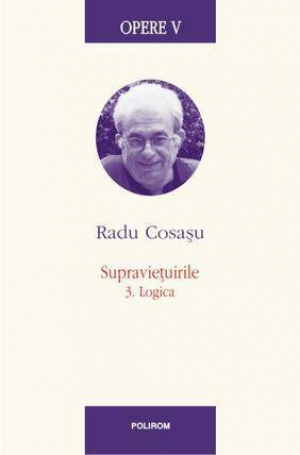 Opere V. Supravietuirile: 3. Logica