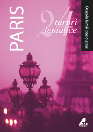 Orasele lumii - Paris