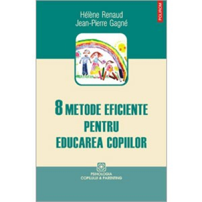 8 metode eficiente pentru educarea copiilor