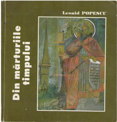 Din Marturiile Timpului: Publicistica si Grafica