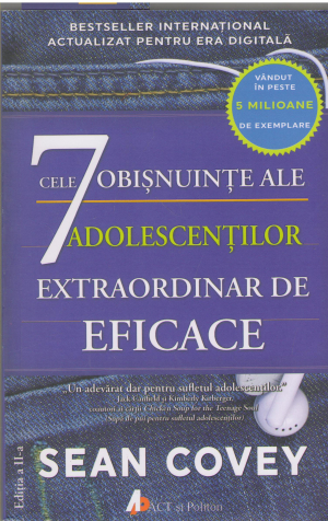 cele 7 obisnuinte ale adolescentilor extraordinar de eficace